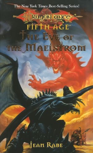 [Dragonlance: Dragons of a New Age 03] • The Eve of the Maelstrom